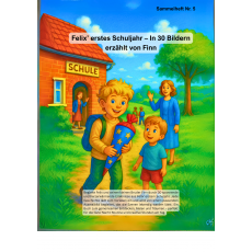 Felix' erstes Schuljahr